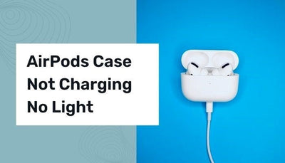 Why is your AirPod case not charging | Best Way to Solve Problem